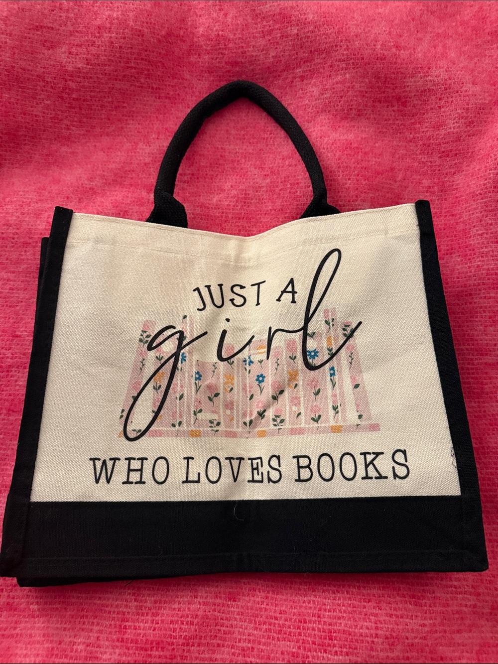 “Just A Girl Who Loves Books” Tote